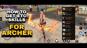RAN Mobile: The Maste Class - HOW TO GET ETC. SKILLS FOR ARCHER
