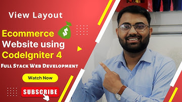 Use of view layout | CodeIgniter4 Tutorial | Ecommerce website development