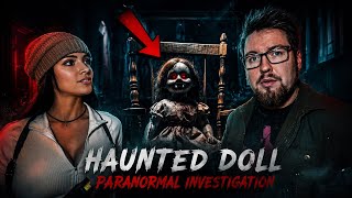 This Haunted Doll Changed Us Forever | Ghosted