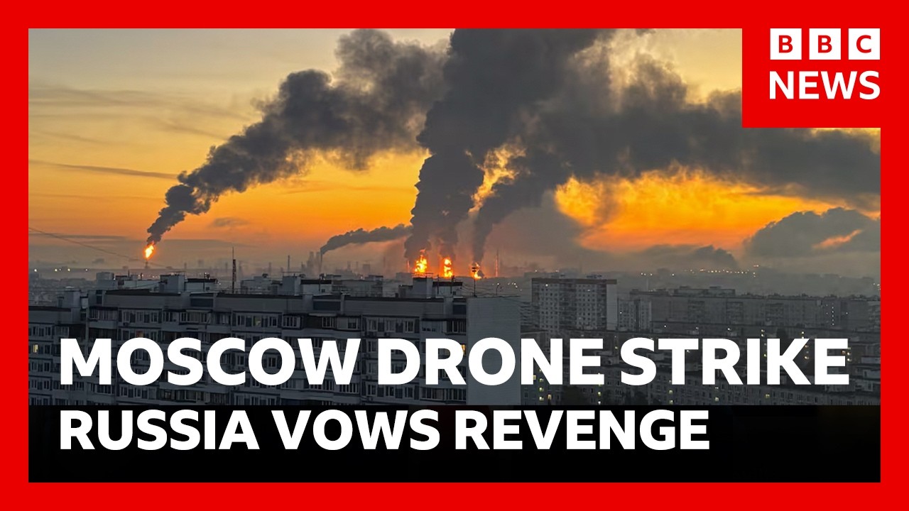 Russia vows revenge after massive drone strike on Moscow hits major oil refinery | BBC News