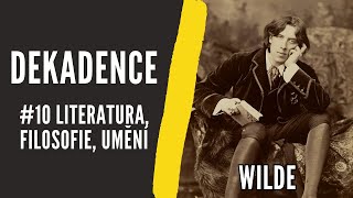 #10 Dekadence | Literatura, filosofie, umění | Wilde, Karásek (Čtenářský deník, Maturita)