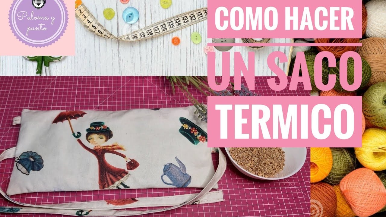 ✂  Saco térmico ✂️(de trigo y lavanda) 🌾Tutorial paso a paso