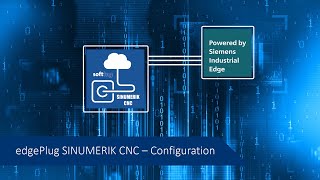 How to configure edgePlug SINUMERIK CNC into your SIEMENS Industrial Edge Device. Profile