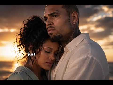 Chris Brown Ft. Rihanna -  You're My Forever And Always (2026 Emotional Love Song)
