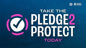 Pledge2Protect – The Official Nationwide Call-to-Action of the Know2Protect® Campaign