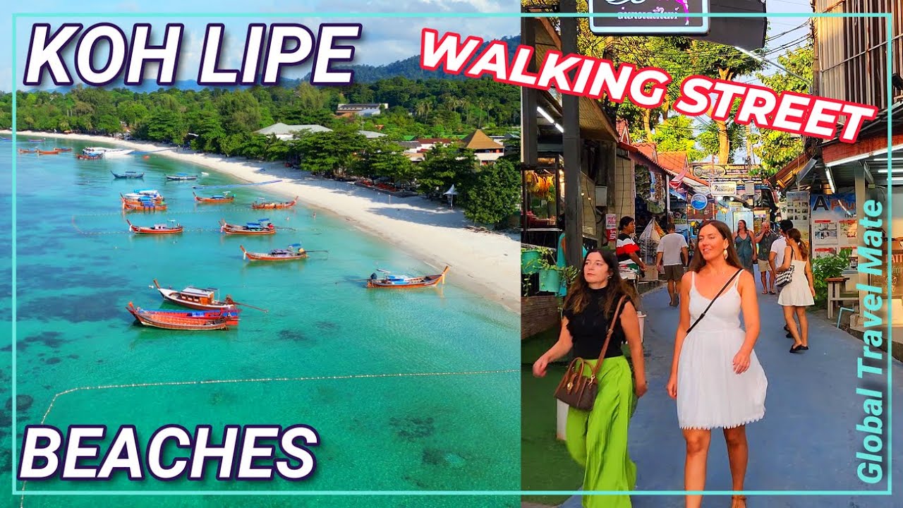 KOH LIPE Island Walking Street and Beaches 🇹🇭 Southern Thailand
