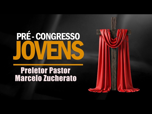 Pré congresso de Jovens / Country Club - Pastor Marcelo Zucherato