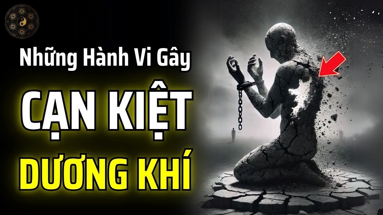 NHỮNG HÀNH VI NÀY CHÍNH LÀ NGUYÊN NHÂN GÂY CẠN KIỆT DƯƠNG KHÍ CỦA BẠN | THUẬT CỔ NHÂN