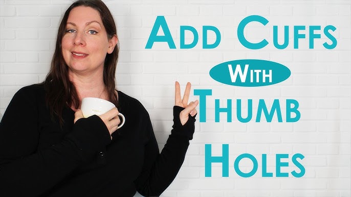 How to Make THUMB HOLES on LONG-SLEEVE (cotton) TUTORIAL 