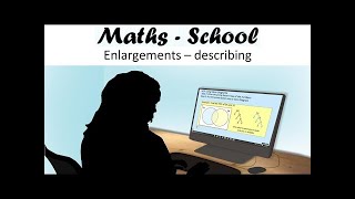Describing enlargements GCSE Maths lesson (Maths - School)