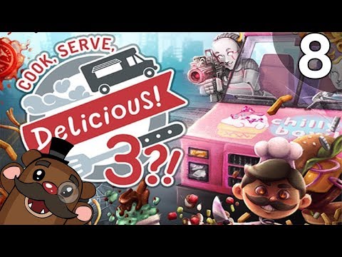 Baer Plays Cook, Serve, Delicious! 3?! (Ep. 8)