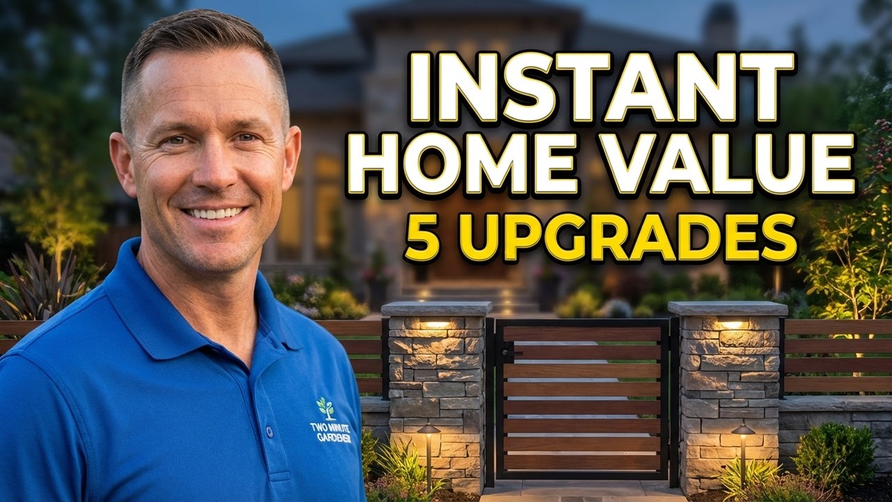 5 Landscaping Upgrades That Instantly Increase Home Value