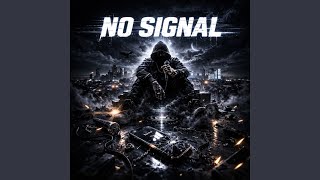 NO SIGNAL - D∞LONE