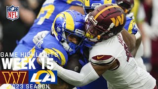 Washington Commanders vs. Los Angeles Rams | 2023 Week 15 Game Highlights