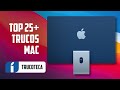 TOP 25+ TRUCOS para Mac que deberías saber de: iCloud, productividad, optimización y seguridad