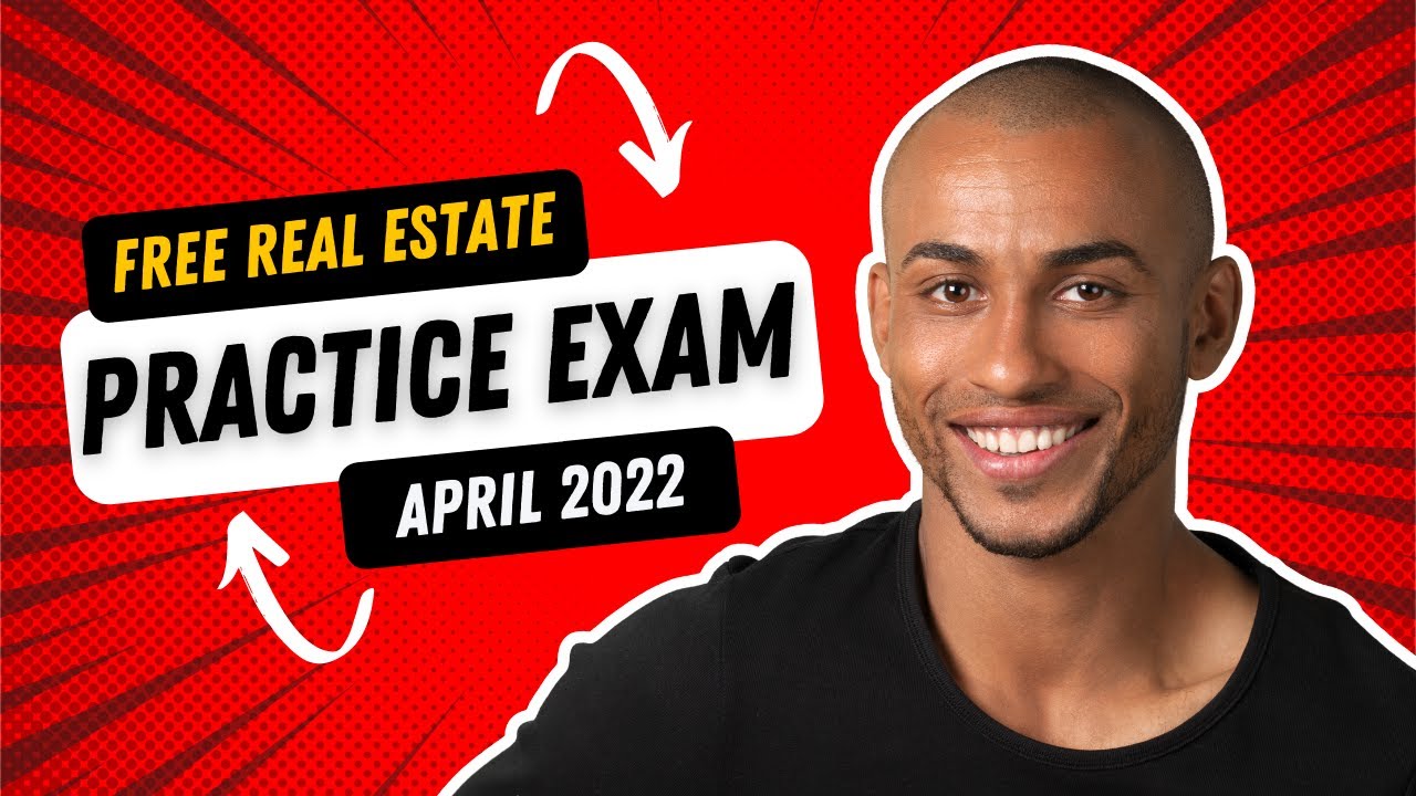 Free Real Estate Practice Exam (April 2022) Exam Scholar Real