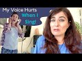 My Voice Hurts When I Sing! What Am I Doing Wrong???