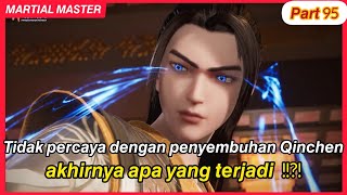 Qinchen menyembuhkan Leluhur Kekaisaran | Martial Master part 94