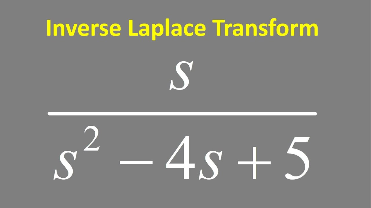 inverse-laplace-transform-s-s-2-4s-5-youtube