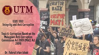 ULRS1022 Integrity and Anti Corruption KUMPULAN 1 Topic 6