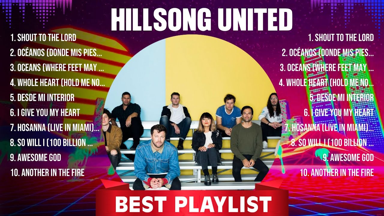 Hillsong United Greatest Hits Full Album Full Album Top 10 Hits Of hillsong-united-greatest-hits-full-album-full-album-top-10-hits-of