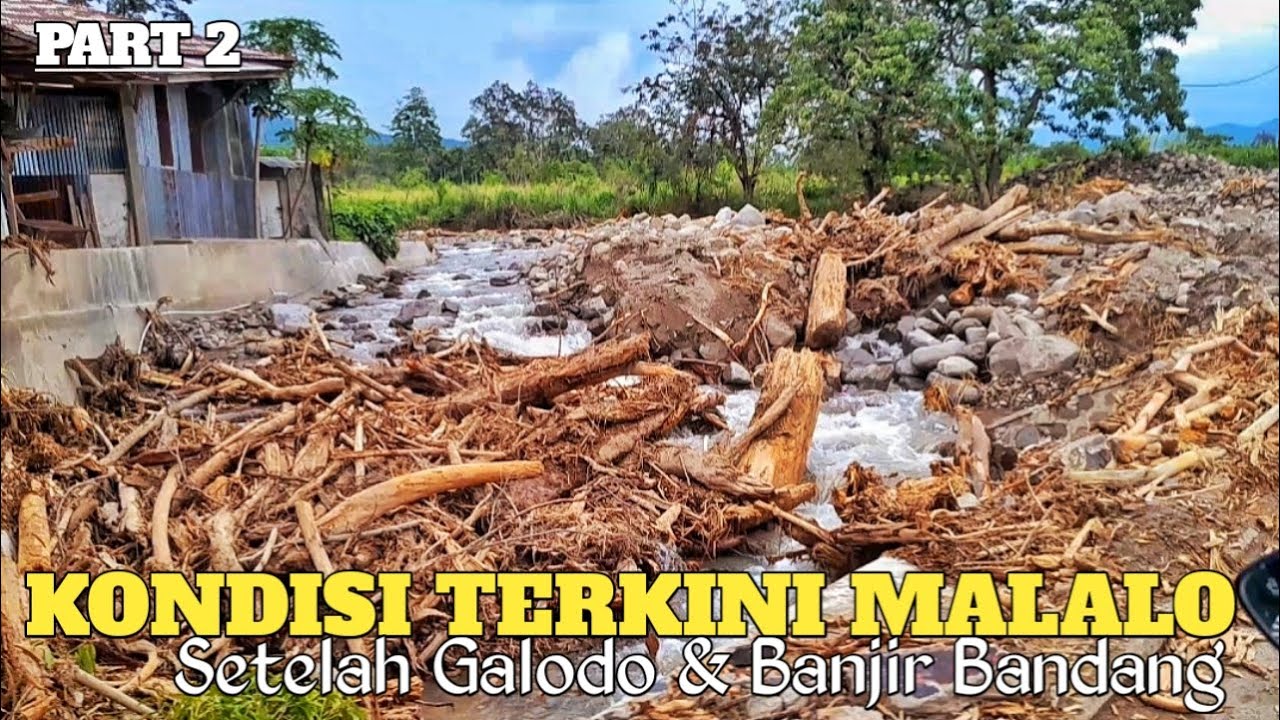 MENGERIKAN SEMUA RATA DENGAN TANAH RUMAH HILANG SEMUA DIHADANG BANJIR BANDANG & GALODO MALALO-SUMPUR