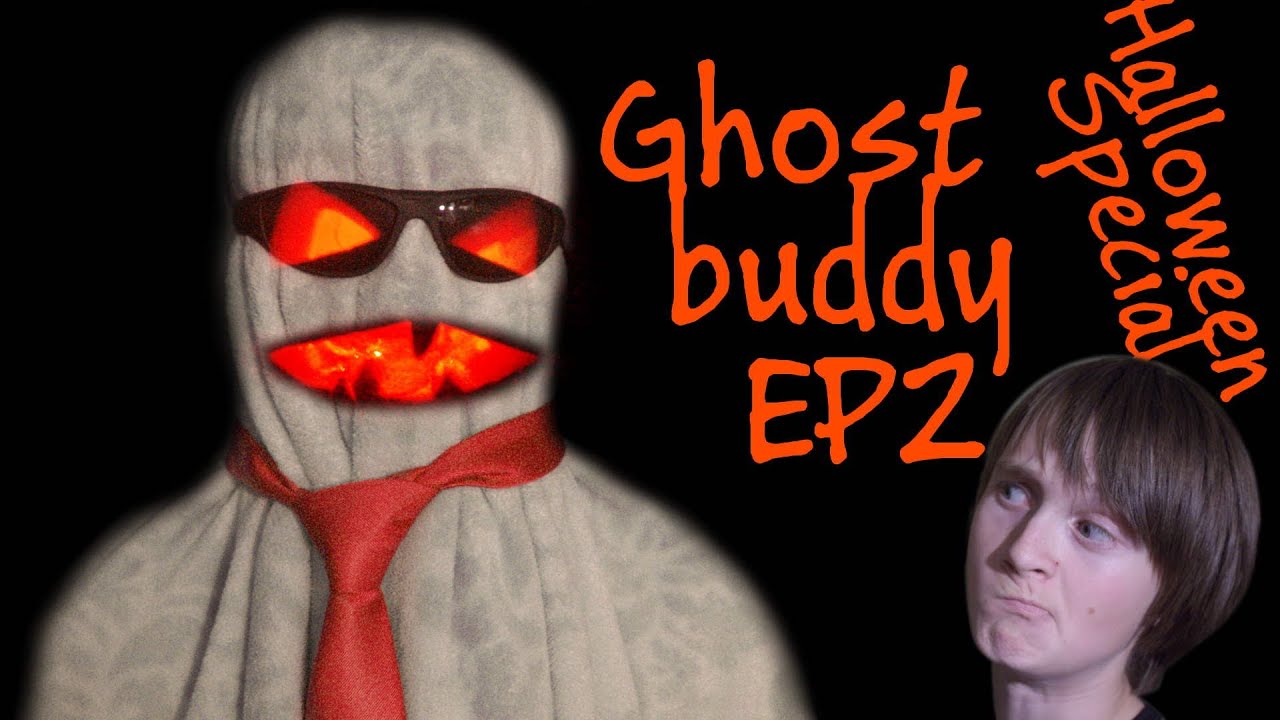 Ghost Buddy Ep 2 Halloween Special