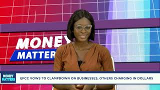 Economist speaks on EFCC vowing to clampdown on businesses, others charging in dollars