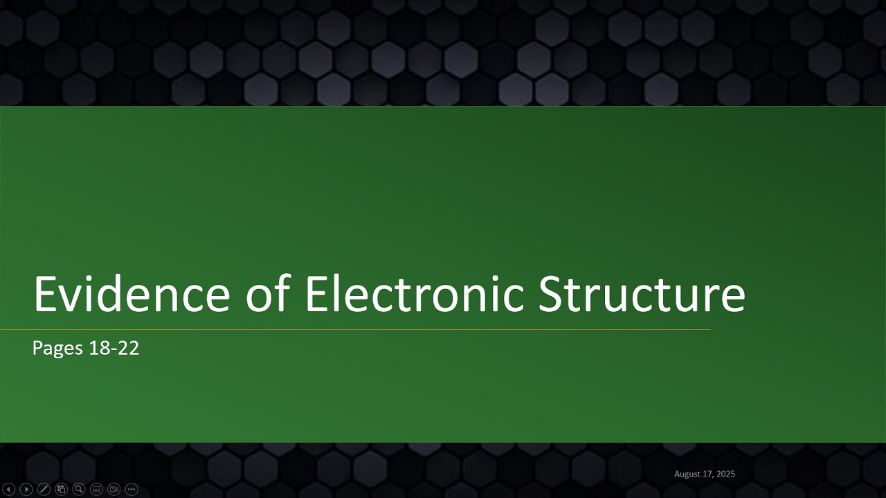 AICE Chemistry | Chapter 2.2: Evidence for Electronic Structure