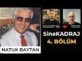 SineKADRAJ 4. Bölüm | Natuk Baytan @cinemascom