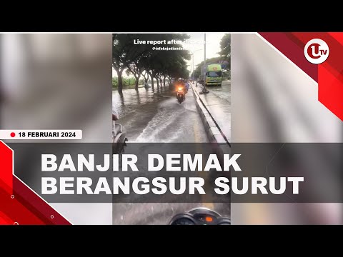 BANJIR DEMAK MULAI BERANGSUR PULIH DI HARI KE 12 | U-NEWS