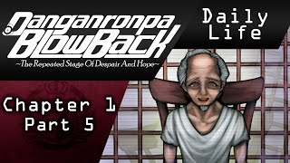 Danganronpa Blowback: Chapter 1 [English Translation]- Part 5