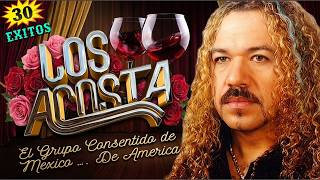 ACOSTA SUS MEJORES ÉXITOS - LAS 30 GRANDES CANCIONES DE ACOSTA