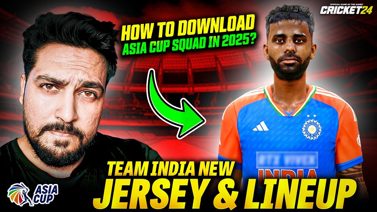 How To Download Latest Indian Team With Latest Asia Cup 2025 Lineup & Jersey In Cricket 24 Tutorial