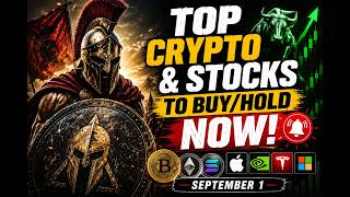 TOP STOCKS & CRYPTO TO BUY/HOLD NOW! 🚨 | SEPTEMBER 1