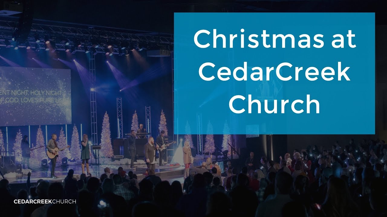 Join us for Christmas at CedarCreek Church
