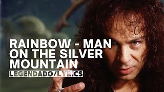RAINBOW - Man on the Silver Mountain | Legendado/Lyrics
