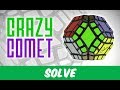 How to Solve the Crazy Comet ! :)