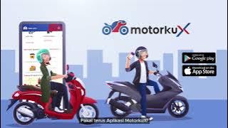 MotorkuX Mudah, Praktis dan Seru!