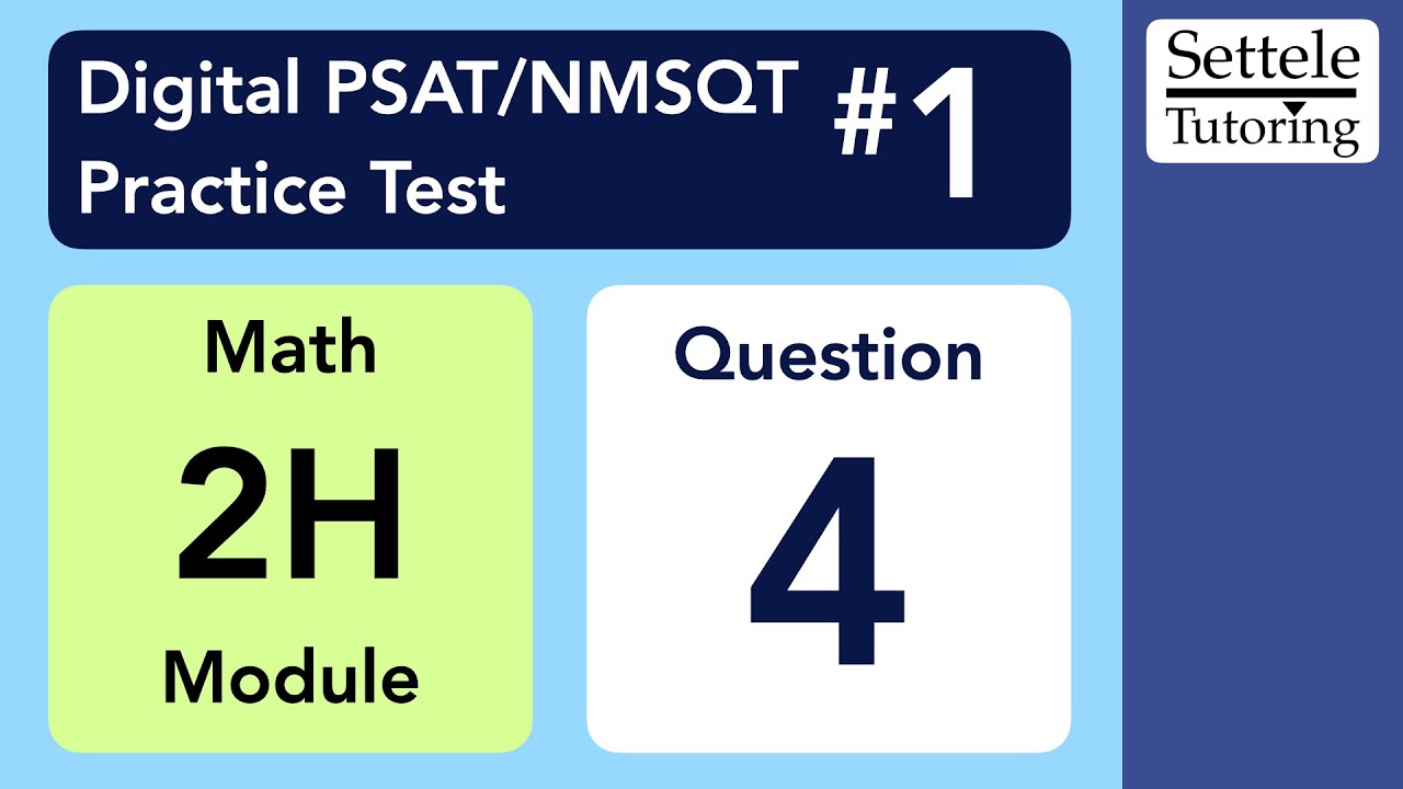 Digital PSAT 1, Math Module 2H, Question 4 (xy-plane) - YouTube