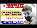 "Excretory Products & Their Elimination" in 42 Minutes 🔥🔥 | Human Physiology | Neet Crash Course