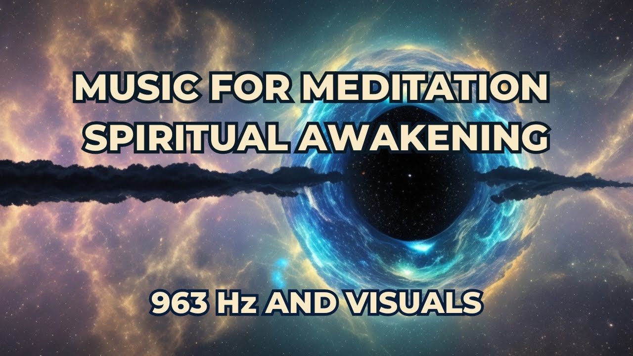 963Hz | EXPANSION OF THE MIND | SPIRITUAL AWAKENING | FREQUENCY OF ...