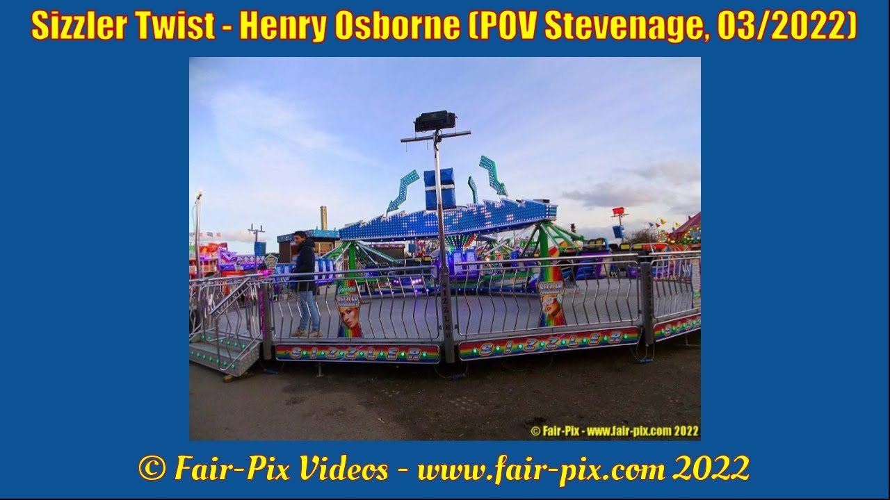 Sizzler Twist - Henry Osborne (POV, March 2022)