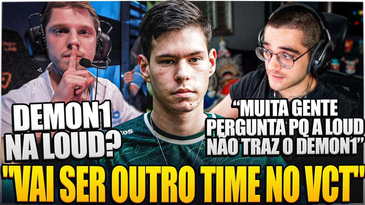 🚨 CAUANZIN CONFIRMA MUDANÇAS NA LOUD PARA O VCT AMÉRICAS! DEMON1 NA LOUD? COREANO COMENTA OPÇÃO