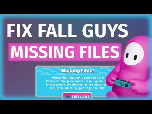 How to Fix MISSING FILES ERROR Fall Guys (EPIC GAMES u0026 STEAM) class=