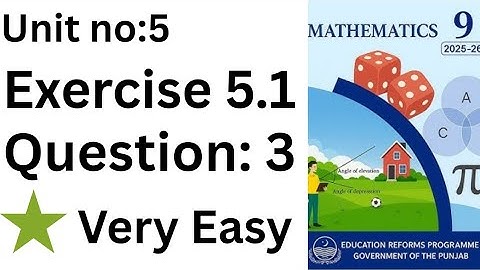 Class 9th Maths Chapter 5 Exercise 5.1 |Question 3-Exercise 5.1 Question 3- 9th class Math New