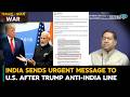 India Sends Urgent Message To The U.S. After Trump Anti-India Line| Indians In U.S.