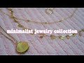my minimalist jewelry collection