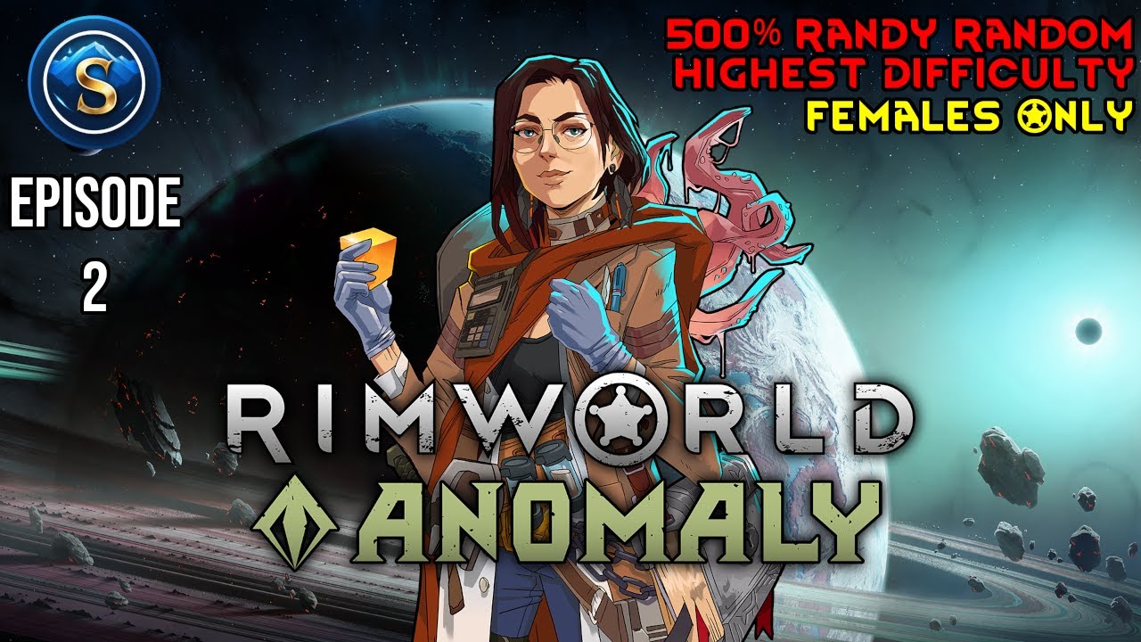 RimWorld Anomaly - Females Only - Episode 2