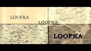 Loofka August 2017 #5